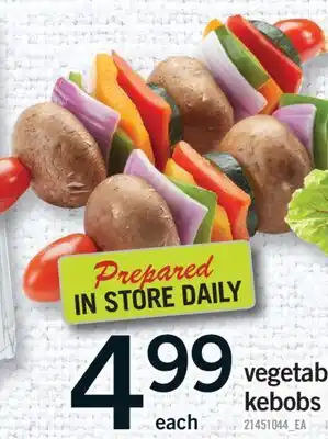 Fortinos VEGETABLE KEBOBS offer