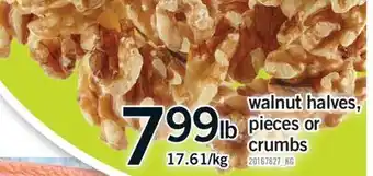 Fortinos WALNUT HALVES, PIECES OR CRUMBS offer