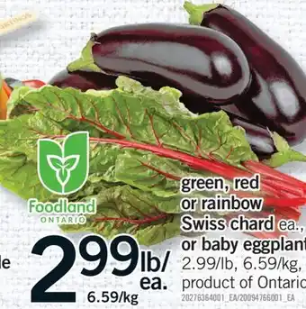 Fortinos GREEN, RED OR RAINBOW SWISS CHARD OR BABY EGGPLANT offer