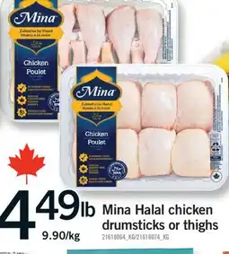 Fortinos MINA HALAL CHICKEN DRUMSTICKS OR THIGHS offer