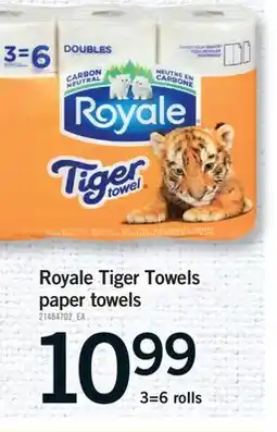 Fortinos ROYALE TIGER TOWELS PAPER TOWELS, 3=6 ROLLS offer
