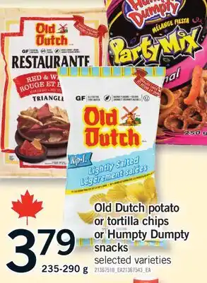 Fortinos OLD DUTCH POTATO OR TORTILLA CHIPS OR HUMPTY DUMPTY SNACKS, 235-290 G offer