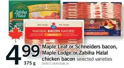 Fortinos MAPLE LEAF OR SCHNEIDERS BACON, MAPLE LODGE OR ZABIHA HALAL CHICKEN BACON, 375 G offer