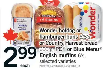 Fortinos WONDER HOTDOG OR HAMBURGER BUNS 6/8'S OR COUNTRY HARVEST BREAD 600 G, ENGLISH MUFFINS, 6'S offer
