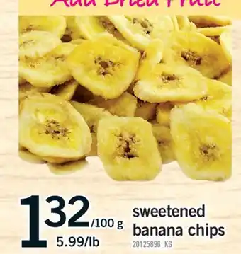Fortinos SWEETENED BANANA CHIPS offer