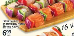 Fortinos FRESH SALMON OR PREVIOUSLY FROZEN SHRIMP KEBOB offer