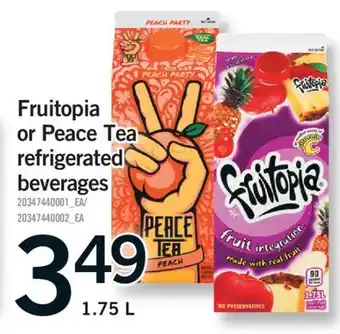 Fortinos FRUITOPIA OR PEACE TEA REFRIGERATED BEVERAGES, 1.75 L offer
