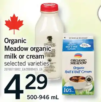 Fortinos ORGANIC MEADOW ORGANIC MILK OR CREAM, 500-946 mL offer
