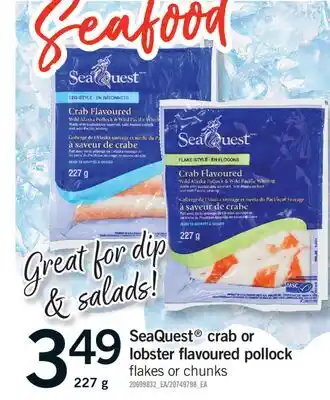 Fortinos SEAQUEST CRAB OR CRAB OR LOBSTER FLAVOURED POLLOCK, 227 g offer