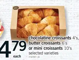 Fortinos CHOCOLATINE CROISSANTS 4'S, BUTTER CROISSANTS 6'S OR MINI CROISSANTS 10'S offer
