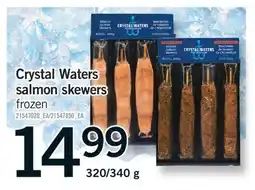 Fortinos CRYSTAL WATERS SALMON SKEWERS, 320/340 g offer
