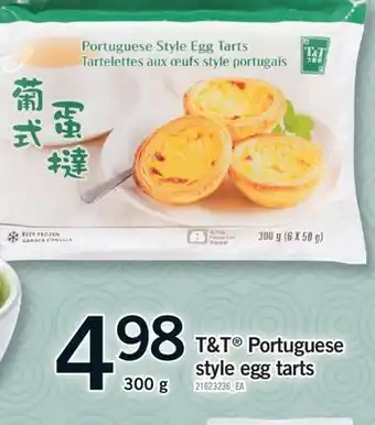 Fortinos T&T PORTUGUESE STYLE EGG TARTS, 300 G offer