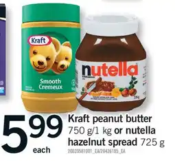 Fortinos KRAFT PEANUT BUTTER 750 G/1 KG OR NUTELLA HAZELNUT SPREAD 725 G offer