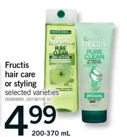 Fortinos FRUCTIS HAIR CARE OR STYLING, 200-370 mL offer