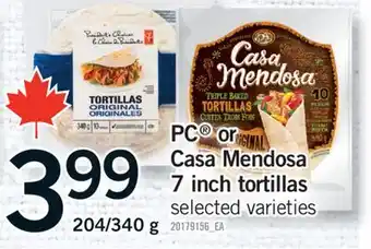 Fortinos PC CASA MENDOSA 7 INCH TORTILLAS, 204/340 g offer