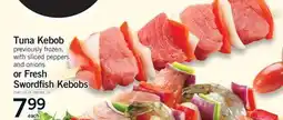 Fortinos TUNA KEBOB OR FRESH SWORDFISH KEBOBS offer