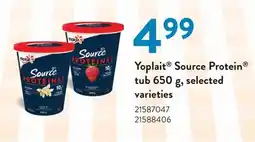 Fortinos YOPLAIT SOURCE PROTEIN TUB, 650 G offer