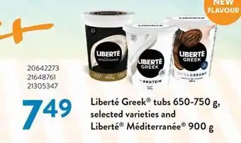 Fortinos LIBERTÉ GREEK TUBS 650-750 G, AND LIBERTÉ MÉDITERRANÉE 900 G offer