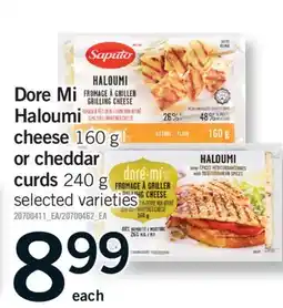 Fortinos DORE MI HALOUMI CHEESE, 160 G OR CHEDDAR CURDS, 240 G offer