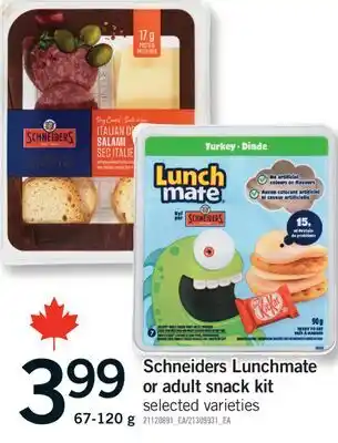 Fortinos SCHNEIDERS LUNCHMATE OR ADULT SNACK KIT, 67-120 g offer