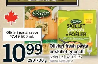 Fortinos OLIVIERI FRESH PASTA OR SKILLET GNOCCHI, 280-700 g offer