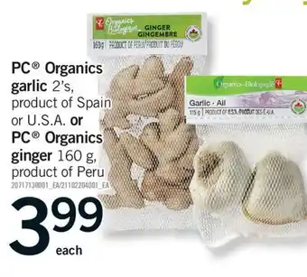 Fortinos PC ORGANICS GARLIC, 2'S, OR PC ORGANICS GINGER, 160 G offer