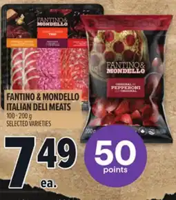 Metro FANTINO & MONDELLO ITALIAN DELI MEATS offer