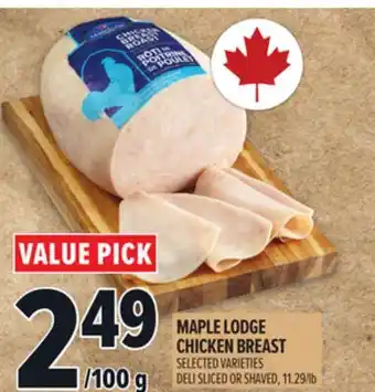 Metro MAPLE LODGE CHICKEN BREAST offer