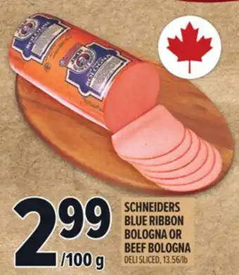 Metro SCHNEIDERS BLUE RIBBON BOLOGNA OR BEEF BOLOGNA offer