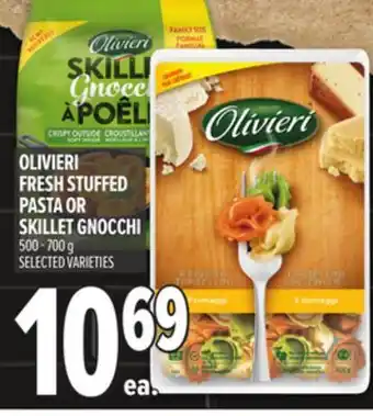 Metro OLIVIERI FRESH STUFFED PASTA OR SKILLET GNOCCHI offer