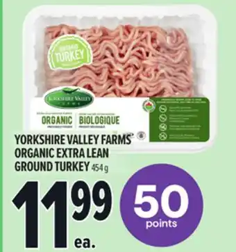 Metro YORKSHIRE VALLEY FARMS ORGANIC EXTRA LEAN GROUND TURKEY offer
