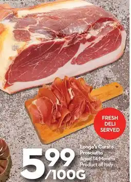 Longo's Longo's Curato Prosciutto offer