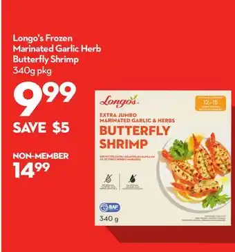 Longo's Frozen Marinated Garlic Herb Butterfly Shrimp offer