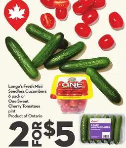 Longo's Longo's Fresh Mini Seedless Cucumbers 6 pack or One Sweet Cherry Tomatoes offer