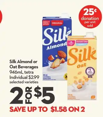 Longo's Silk Almond or Oat Beverages offer
