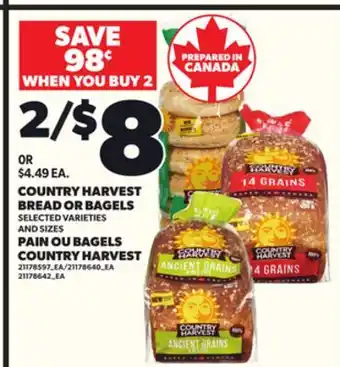 Independent Grocer COUNTRY HARVEST BREAD OR BAGELS offer