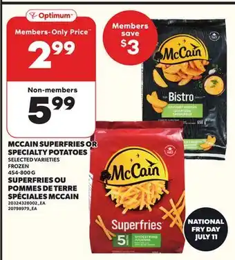 Independent Grocer MCCAIN SUPERFRIES OR SPECIALTY POTATOES, 454-800 G offer