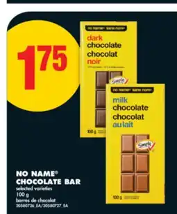 No Frills NO NAME CHOCOLATE BAR, 100 g offer