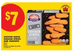 No Frills WESTON RIDGE CHICKEN STRIPS AND NUGGETS frozen, 800 g offer