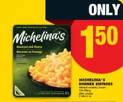 No Frills MICHELINA'S DINNER ENTREES, 156-284 g offer