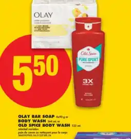 No Frills OLAY BAR SOAP 4x90 g or BODY WASH 364 mL or OLD SPICE BODY WASH 532 mL offer