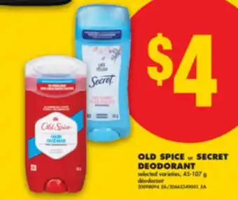 No Frills OLD SPICE or SECRET DEODORANT, 45-107 g offer