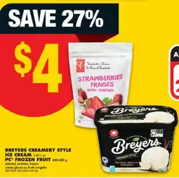 No Frills BREYERS CREAMERY STYLE ICE CREAM 1.41 L or PC FROZEN FRUIT 400-600 g offer