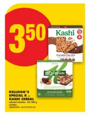No Frills KELLOGG'S SPECIAL K or KASHI CEREAL, 165-200 g offer