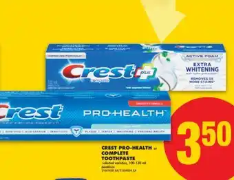 No Frills CREST PRO-HEALTH or COMPLETE TOOTHPASTE, 100-130 mL offer