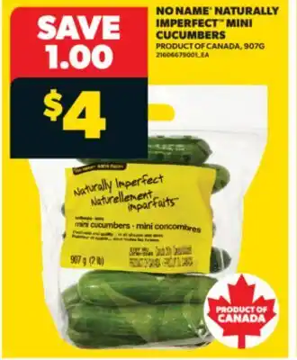 Real Canadian Superstore NO NAME NATURALLY IMPERFECT MINI CUCUMBERS, 907G offer