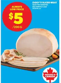 Real Canadian Superstore ZIGGY'S SLICED MEAT offer