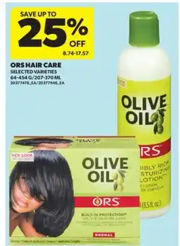 Real Canadian Superstore ORS HAIR CARE, 64-454 G/207-370 ML offer