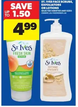 Real Canadian Superstore ST. IVES FACE SCRUBS, EXFOLIATORS OR LOTIONS offer