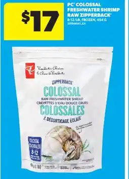Real Canadian Superstore PC COLOSSAL FRESHWATER SHRIMP RAW ZIPPERBACK , 8-12/LB, 454 G offer